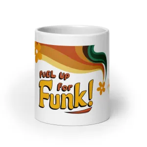 Fuel Up for Funky! 70's Retro Vibes Mug White Glossy Mug 11 oz, 15 oz, 20 oz
